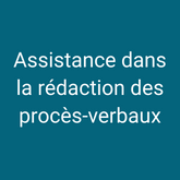 Assistance dans la rédaction des procès-verbaux